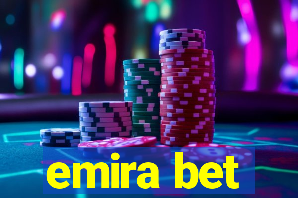 emira bet